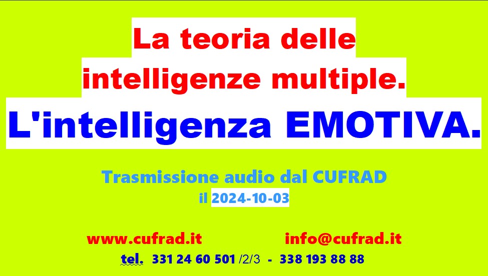 La teoria delle intelligenze multiple: L'intelligenza emotiva.