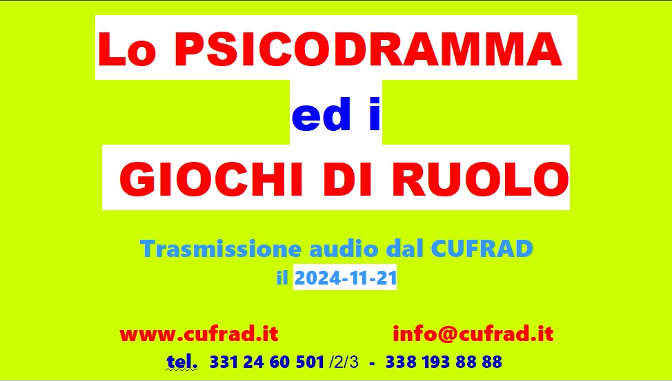 Lo PSICODRAMMA ed i GIOCHI DI RUOLO